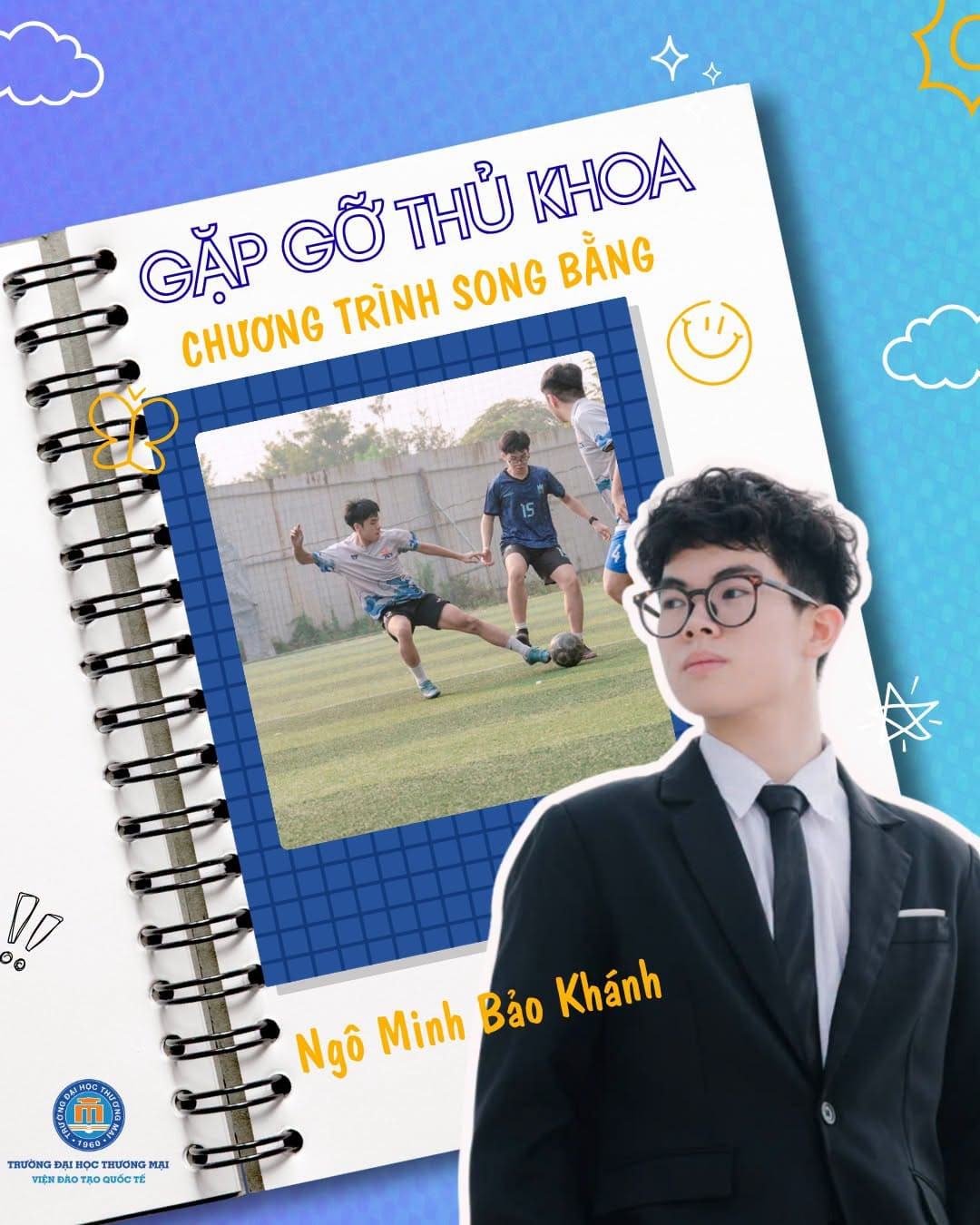 Gặp gỡ chàng Thủ khoa “ĐA ZI NĂNG” Ngô Minh Bảo Khánh